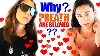 Why PREATH are beloved? / Tobin Heath and Christen Press