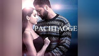 Pachtaoge Full Lyrical Song 2019.| Arijit Singh, Nora Fatehi, Vicky Kaushal.