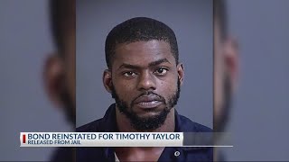 Timothy Taylor returns home after judge reinstates bond