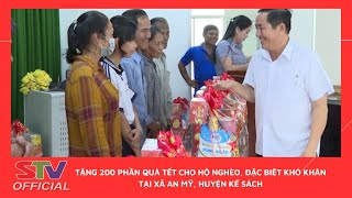 STV - Tặng 200 phần quà Tết cho hộ nghèo, đặc biệt khó khăn tại xã An Mỹ, huyện Kế Sách