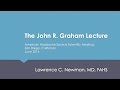 2016 John R. Graham Lecture - Lawrence C. Newman, MD, FAHS