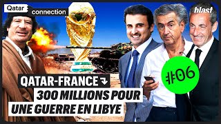 QATAR / FRANCE : 300 MILLIONS POUR UNE GUERRE EN LIBYE