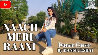Naach Meri Rani: Guru Randhawa Feat. Nora Fatehi || DANCE COVER