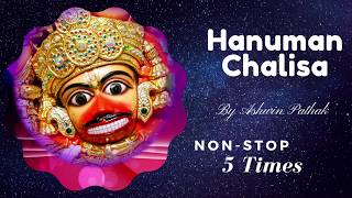 Hanuman Chalisa | 5 Times Non-Stop | With Kashtabhanjan Hanumanji Maharaj Darshan
