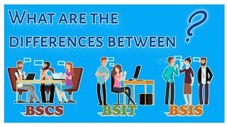 WHAT ARE THE DIFFERENCES BETWEEN BSCS, BSIT and BSIS? |2022|Ano ang Pinagkaiba Ng Mga Courses Na Ito