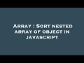 Array : Sort nested array of object in javascript