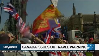 Canada issues UK travel warning amid Brexit protests