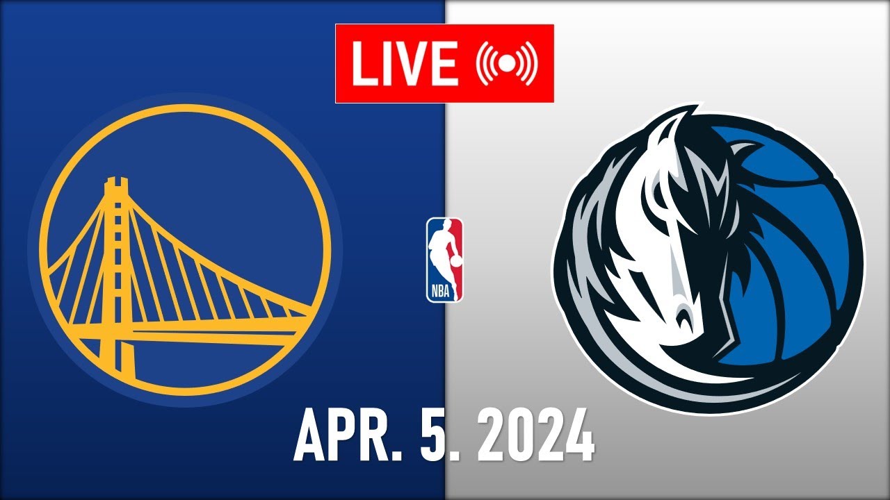 NBA LIVE! Golden State Warriors Vs Dallas Mavericks | April 5, 2024 ...