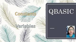 Constant and variables in Qbasic
