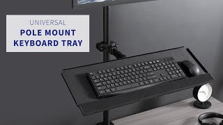 MOUNT-POLEKB Pole Mount Tilting Keyboard Tray by VIVO