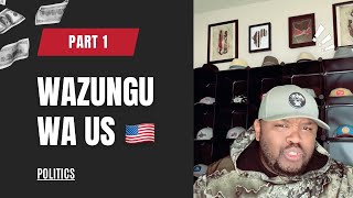 Wazungu Wa US - Part 1