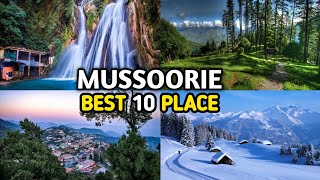 Top 10 Places to Visit in Mussoorie | जानिए मसूरी में घूमने के 10 सबसे खूबसूरत स्थान | NTI