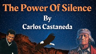 The Power Of Silence By - 𝐂𝐚𝐫𝐥𝐨𝐬 𝐂𝐚𝐬𝐭𝐚𝐧𝐞𝐝𝐚 - Audiobook 📘