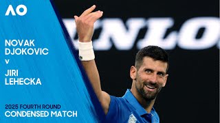 Novak Djokovic v Jiri Lehecka Condensed Match | Australian Open 2025 Fourth Round