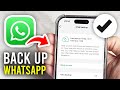 How To Backup WhatsApp Messages - Full Guide