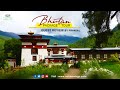 Bhutan Tour Packages in 2024 | Genuine Guest Review | Best Price | NatureWings Holidays