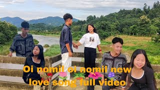 Oi nomil Oi nomil//new garo love song //Official full music video//