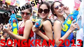 [DJ.iMax.SR]NonStop SongKran 2013