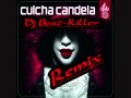 Culcha Candela - Monsta (Dj Beat-Killer Remix)