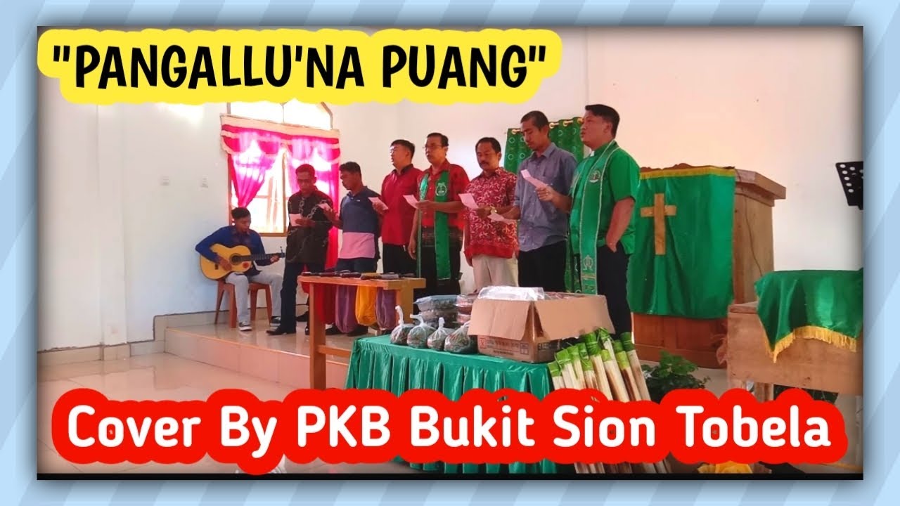 Lagu Rohani Toraja " PANGALLU'NA PUANG" // Cover By Vocal Grup PKB ...