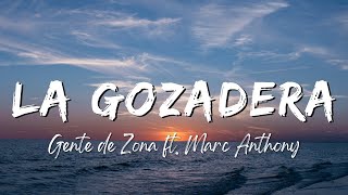 Gente de Zona - La Gozadera ft. Marc Anthony (Lyrics/Letra)