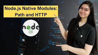 ExpressJS Tutorial 15:Node.js Native Modules: Path and HTTP