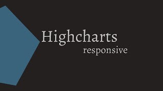 Highcharts - Responsive