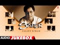 Jagjit Singh "SAHER" Album Full Songs (Audio) Jukebox | Super Hit Hindi Ghazal Album