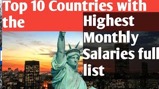 Top 10 Countries with the Highest Monthly Salaries in the World | Global Salary Ranking 2025
