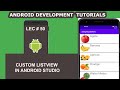 Custom Listview in Android Studio - 50 - Android Development Tutorial for Beginners