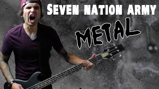 The White Stripes - Seven Nation Army (Metal Cover)