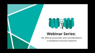 Research 4 All Series: Ethical processes and considerations in disability-inclusive research