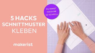 5 Hacks - Schnittmuster zusammenkleben - // makerist easy DIY