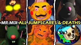 Mr.Mix - All Jumpscares \u0026 Deaths |Roblox