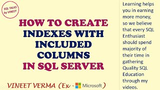 How to create Indexes with Included Columns | SQL Server | Database Design | SQL Talks by VINEET