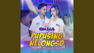 Pupusing Nelongso (feat. Omega Music)