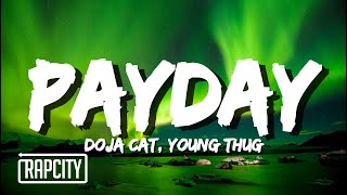 Doja Cat - Payday (Lyrics) ft. Young Thug