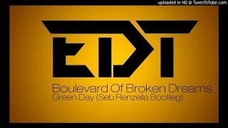 Green Day - Boulevard of broken dreams (Seb Renzella bootleg)