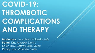 COVID-19: Thrombotic Complications and Therapy