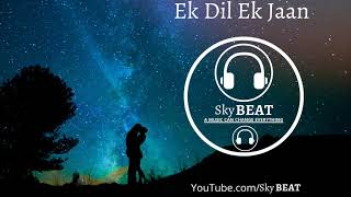 Ek Dil Ek Jaan(8D Audio) | Padmaavat | Deepika Padukone | Shahid Kapoor | Use Headphones🎧 | Sky Beat