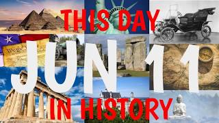 June 11 - This Day in History