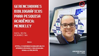 Gerenciadores bibliográficos para pesquisa acadêmica: Mendeley, com Adilson Ferreira