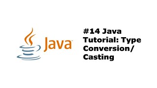 #14 Java Tutorial: Type Conversion/Casting | #Java #JavaTutorial #JavaProgramming #Coding
