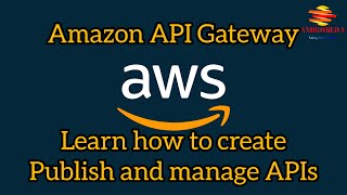 Amazon API Gateway Tutorial | Practical Example | AWS Tutorials for Beginners with Example
