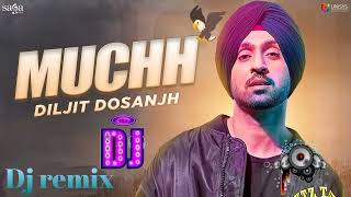 Muchh Dj Remix Hard Bass | Diljit Dosanjh | New Punjabi Songs Punjabi   | #punjabisong #djremix