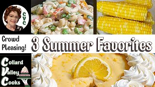 3 Summer Favorites - Corn on The Cobb - Lemon Icebox Pie - Macaroni Salad