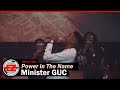 Minister Guc - Power In The Name (official Video)