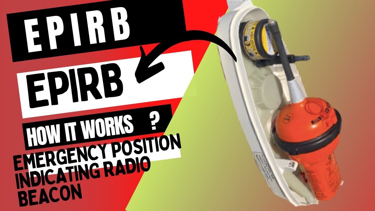 How Do EPIRBs Locate A Sinking Ship? || EPIRB Working Principle ...