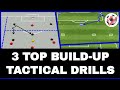 3 top build-up tactical exercises!