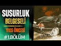 SUSURLUK BELGESELİ | 1980 ÖNCESİ | Derin Devletin Serüveni | 1.BÖLÜM